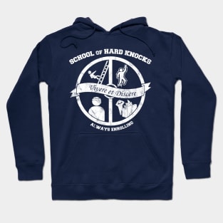 School of Hard Knocks Hoodie